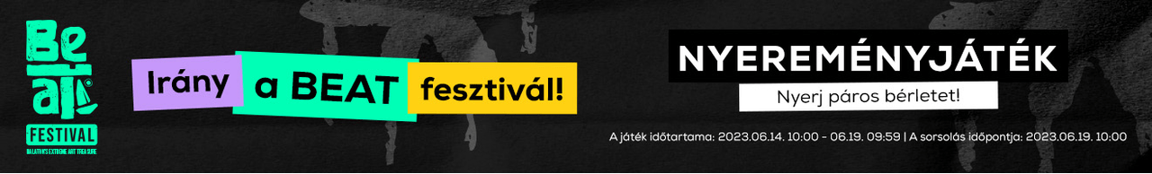 Nyerj egy páros bérletet a BEAT fesztiválra!