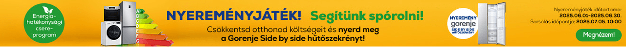 Vegyél részt az energiahatékonysági csereprogramban és nyerd meg a Gorenje  Side by side hűtőszekrényt. A játék 2025.06.01-tól 2025.06.30-ig tart. Sorsolás 2025.07.05 10:00