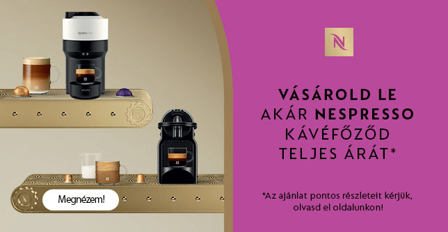 Vásárold le akár Nespresso kávéfőződ teljes árát!