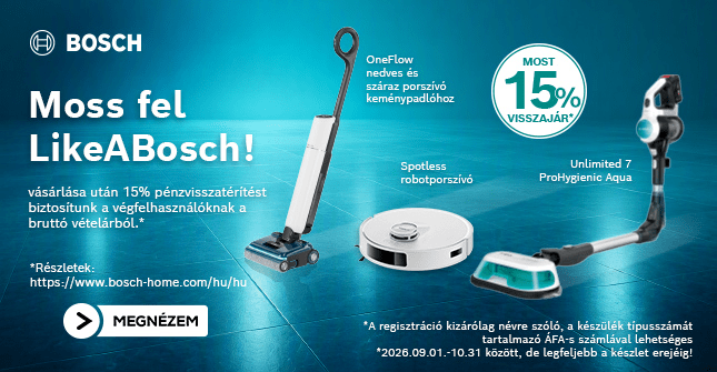 Moss fel LikeABosch! Vásárlás után 15% pénzvisszatérítéssel!*