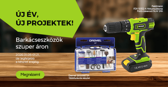 Új év, új projektek! Barkácseszközök szuper áron