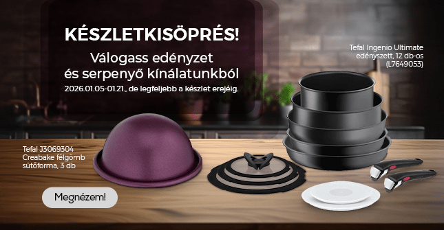 Készletkisöprés! Válogass edényzet és serpenyő kínálatunkból