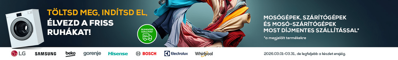 Töltsd meg, indítsd el, élvezd a friss ruhákat! Mosógépek, szárítógépek és mosó-szárítógépek most akár díjmentes szállítással a megjelölt termékekre