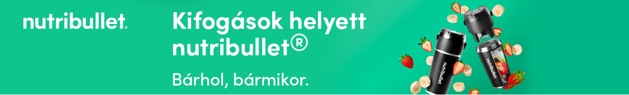 Kifogások helyett Nutribullet®!