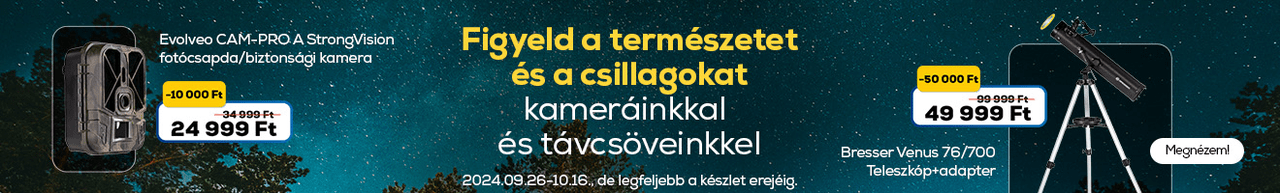 Figyeld a természetet és a csillagokat kameráinkkal és távcsöveinkkel