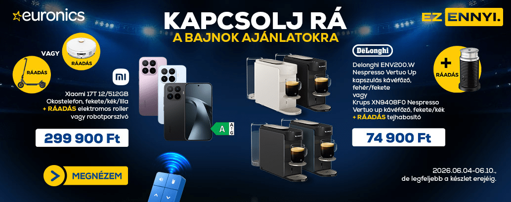 Hét ajánlatai az Euronics-nál! Ez ennyi.