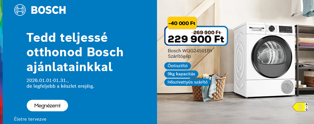 Tedd teljessé otthonod Bosch ajánlatainkkal