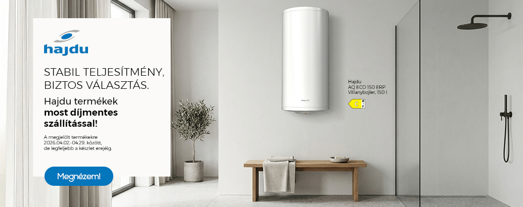 Stabil teljesítmény, biztos választás. Hajdu termékek most díjmentes szállítással!*