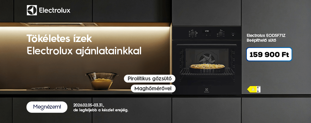 Tökéletes ízek Electrolux ajánlatainkkal. Ez ennyi!