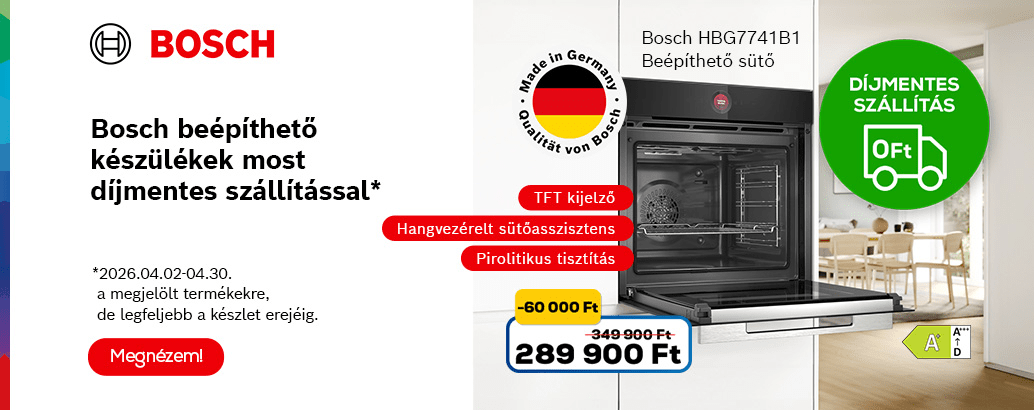 Bosch beépíthető készülékek díjmentes szállítással