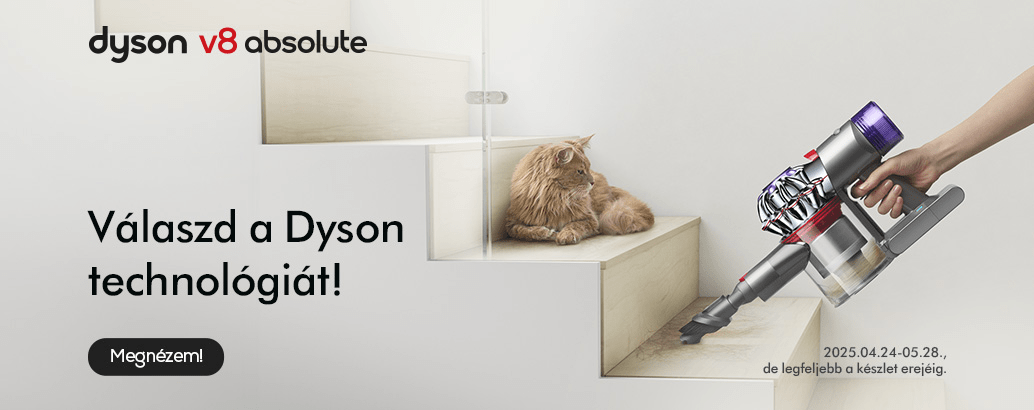 Válaszd a Dyson technológiát!
