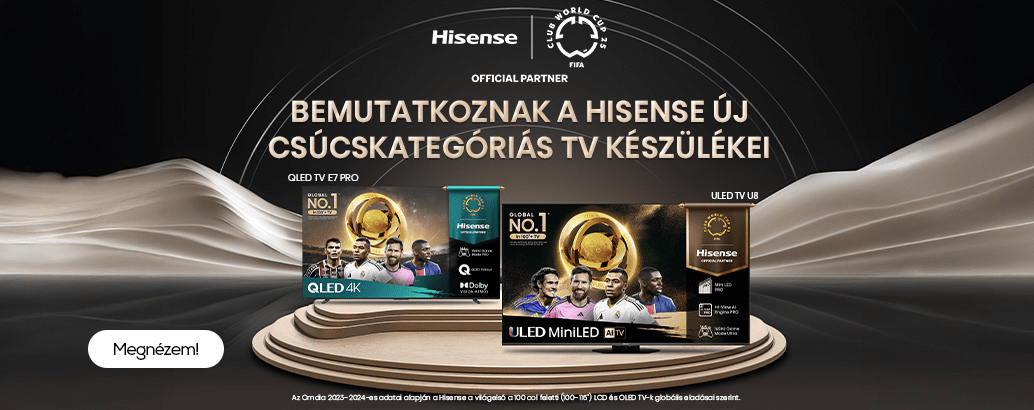 Bemutatkoznak a Hisense új csúcskategóriás TV készülékei!