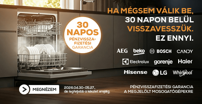 Ha mégsem válik be, visszavesszük 30 napon belül. Ez ennyi.