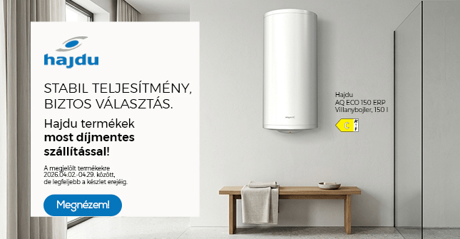 Stabil teljesítmény, biztos választás. Hajdu termékek most díjmentes szállítással!*
