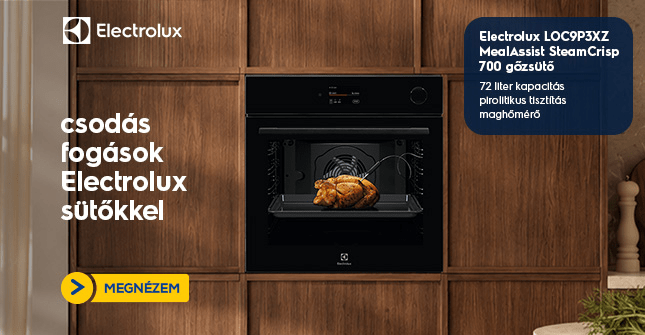 Tökéletes ízek Electrolux ajánlatainkkal. Ez ennyi!