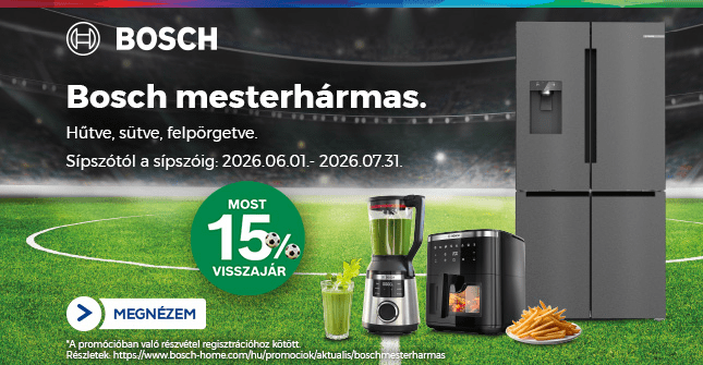 Bosch mesterhármasára 15% pénzvisszatérítés