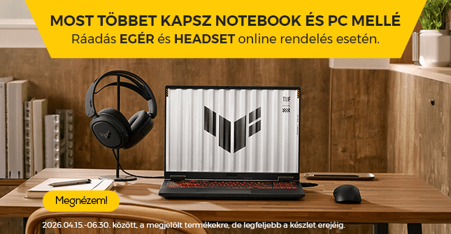 Most többet kapsz notebook és PC mellé