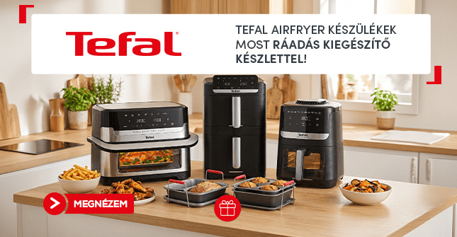 Tefal aifryerek ráadással