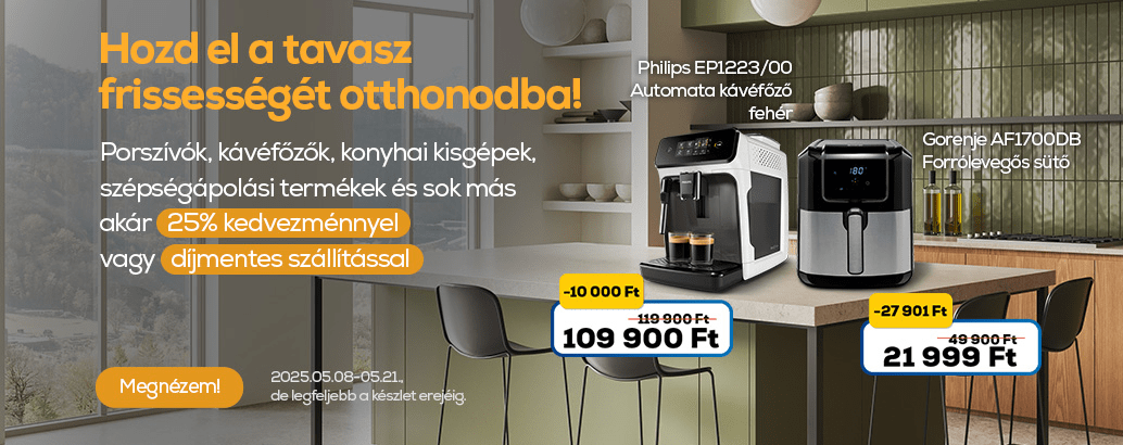 Hozd el a tavasz frissességét otthonodba! Háztartási kisgépek, Porszívók, kávéfőzők, konyhai kisgépek, szépségápolási termékek akár 25 % kedvezménnyel vagy díjmentes szállítással