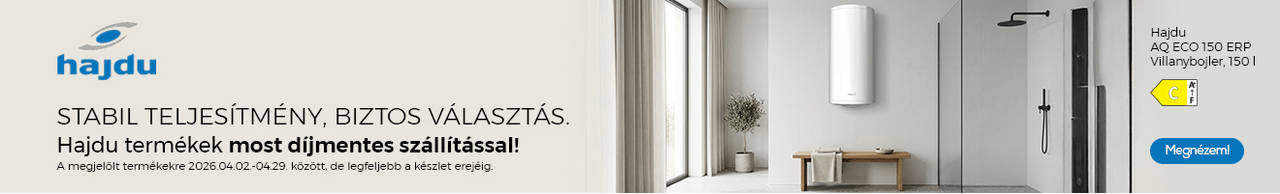 Stabil teljesítmény, biztos választás. Hajdu termékek most díjmentes szállítással!*