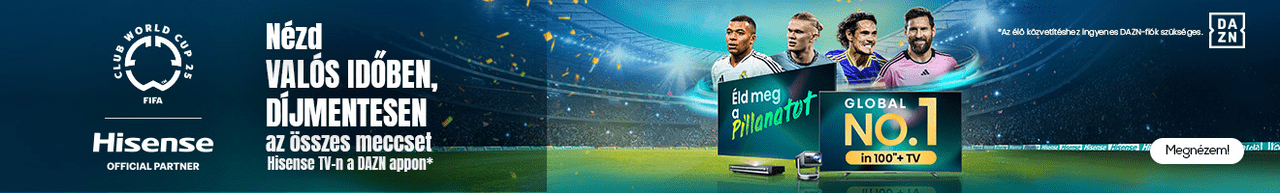 Nézd valós időben, díjmentesen az összes meccset Hisense TV-n a DAZN appon!