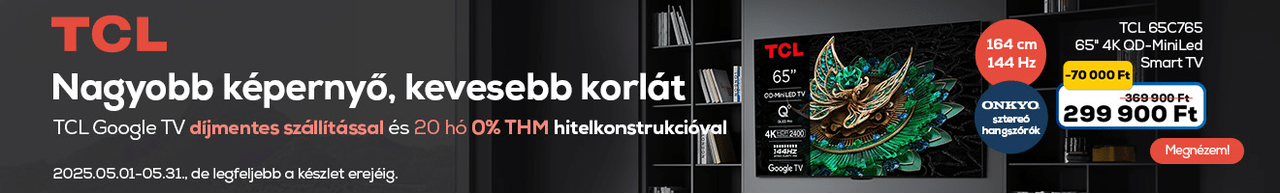 Nagyobb képernyő, kevesebb korlát. TCL Google TV díjmentes szállítással. Lenyűgöző mozi hangélmény ONKYO sztereó hangszórókkal