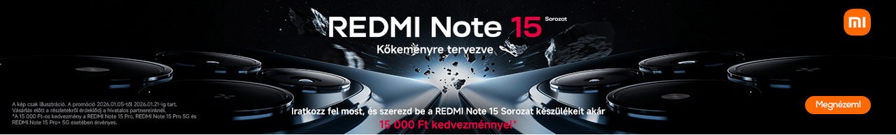 Iratkozz fel most, és szerezd be a REDMI Note 15 Sorozat készülékeit akár 15 000 Ft kedvezménnyel*