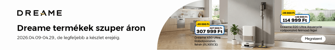 Dreame termékek szuper áron. Ez ennyi!