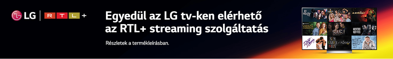 Egyedül az LG TV-ken elérhető az RTL+ szolgáltatás!