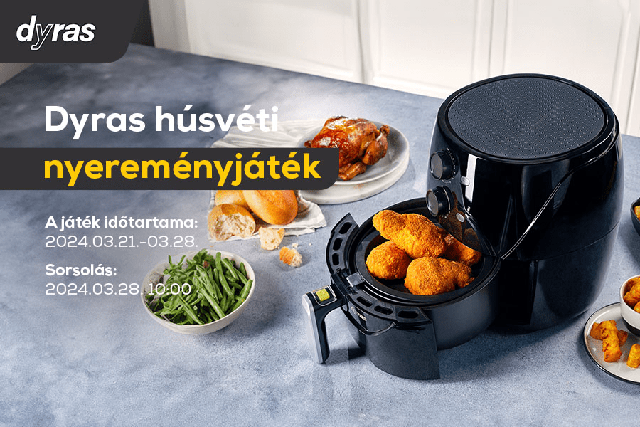 Nyerj Dyras airfryert!