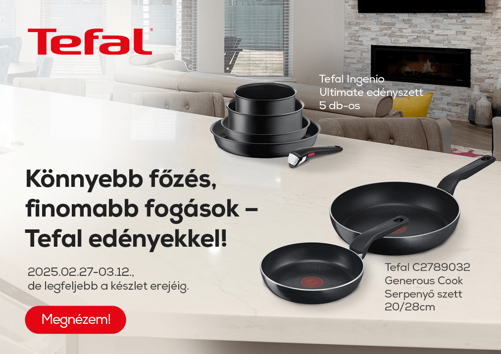 Könnyebb főzés, finomabb fogások – Tefal edényekkel!