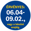 A termék árának érvényességi ideje 06.04-09.02
