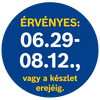 A termék érvényességének ideje 06.29-08.12