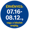 A termék érvényességének ideje 07.16-08.12