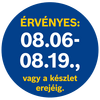 A termék árának érvényességi ideje 08.06-08.19