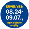 A termék árának érvényességi ideje 08.24-09.07