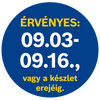 A termék árának érvényességi ideje 09.03-09.16