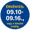 A termék árának érvényességi ideje 09.10-09.16