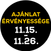 Az ajánlat 11.15-11.26, de legfeljebb a készlet erejéig érvényes.