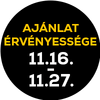 Az ajánlat érvényessége 11.16-11.27