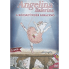 Angelina Balerina DVD 1 Angelina Balerina DVD 1