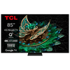 TCL 85C765 MiniLed TV