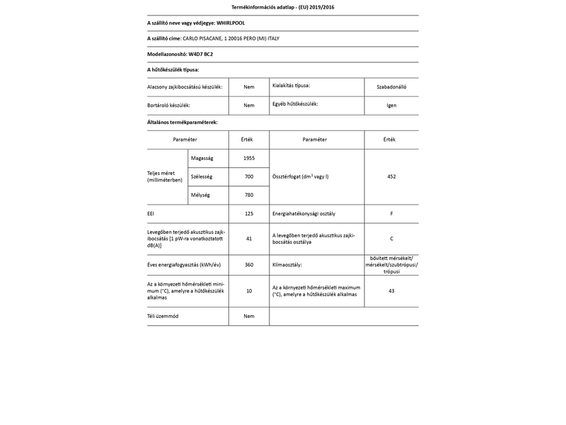 Whirlpool W4D7 BC2 Négyajtós Quadrio, Alulfagyasztós hűtőszekrény