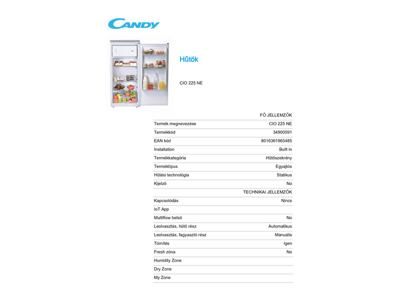 Candy CIO 225 NE Egyajtós hűtőszekrény