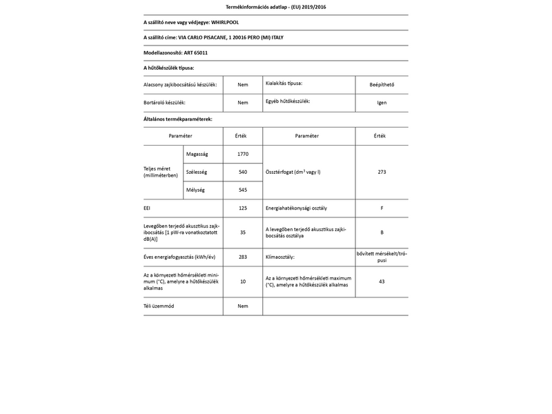 Whirlpool ART 65011 Beépíthető alulfagyasztós kombinált hűtőszekrény