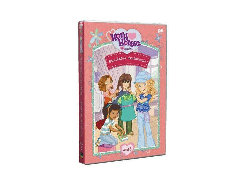 Holly Hobbie: Bámulatos átalakulás DVD 6